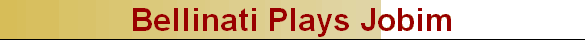 Bellinati Plays Jobim