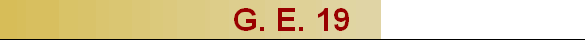 G. E. 19