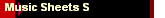 Music Sheets S