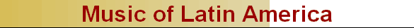 Music of Latin America