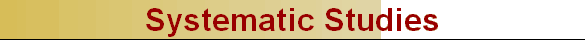 Systematic Studies